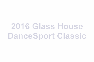 Glass House DanceSport Classic 2016